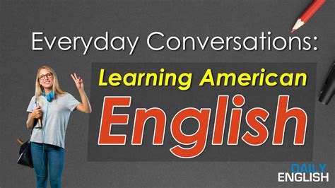 american english youtube channel|everyday conversations american english.